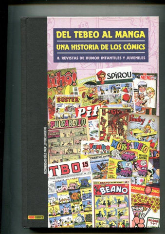 Del tebeo al manga una historia de los comics numero 8: Revistas de humor infantiles y juveniles