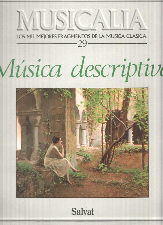 LP: Musicalia. Los Mil Fragmentos de la Musica Clasica, nº 29 - Musica descriptiva