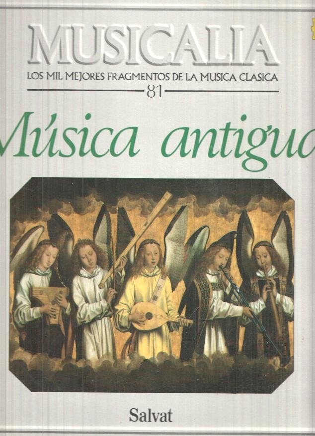 LP: Musicalia. Los Mil Fragmentos de la Musica Clasica, nº 81 - Musica antigua