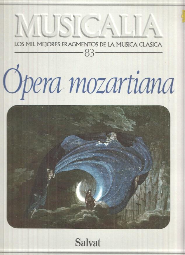 LP: Musicalia. Los Mil Fragmentos de la Musica Clasica, nº 83 - Opera mozartiana