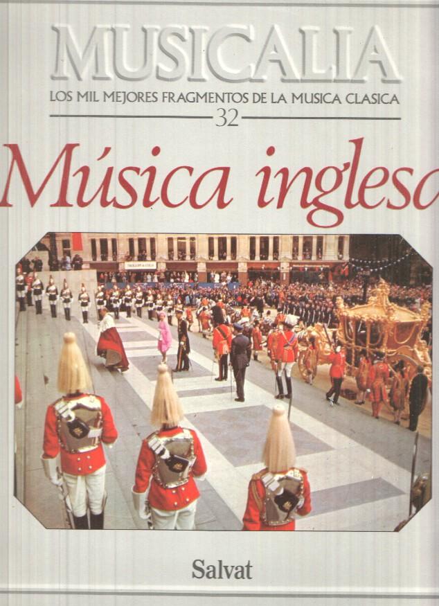 LP: Musicalia. Los Mil Fragmentos de la Musica Clasica, nº 32 - Musica inglesa