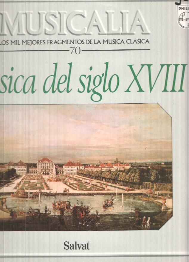 LP: Musicalia. Los Mil Fragmentos de la Musica Clasica, nº 70 - Musica del siglo XVIII