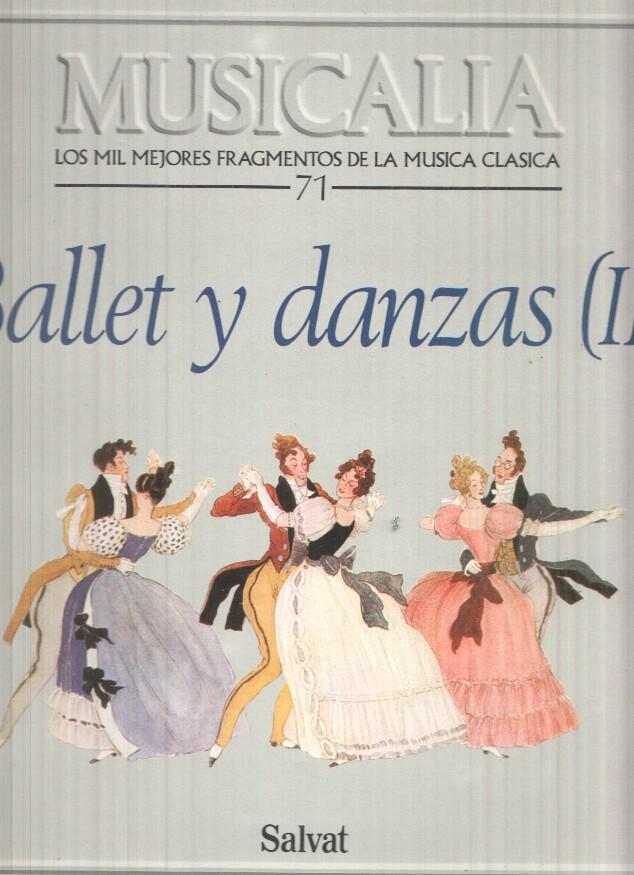 LP: Musicalia. Los Mil Fragmentos de la Musica Clasica, nº 71 - Ballet y danzas (II)