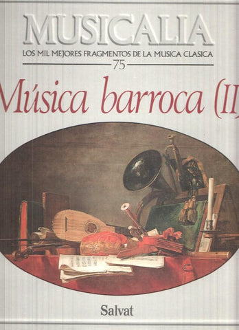 LP: Musicalia. Los Mil Fragmentos de la Musica Clasica, nº 75 - Musica barroca (II)