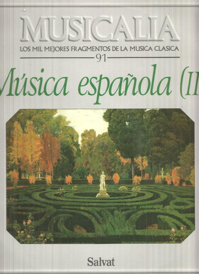 LP: Musicalia. Los Mil Mejores Fragmentos de la Musica Clasica nº 91 - Musica española (III)