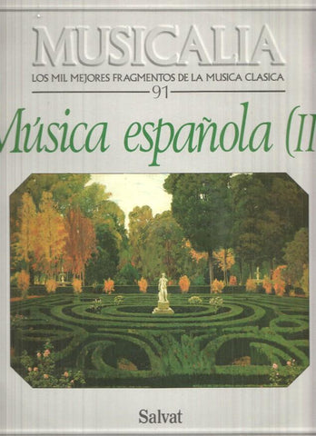 LP: Musicalia. Los Mil Mejores Fragmentos de la Musica Clasica nº 91 - Musica española (III)