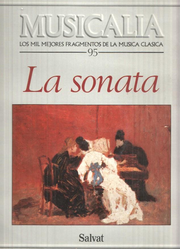LP: Musicalia. Los Mil Mejores Fragmentos de la Musica Clasica nº 95 - La sonata