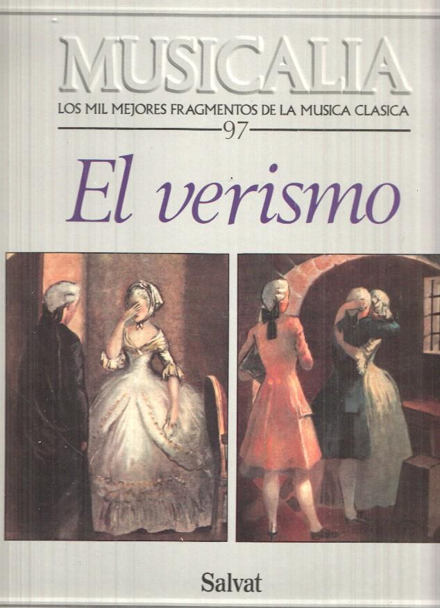 LP: Musicalia. Los Mil Mejores Fragmentos de la Musica Clasica nº 97 - El verismo