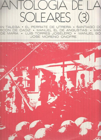 LP: Antologia de las Soleares (3)