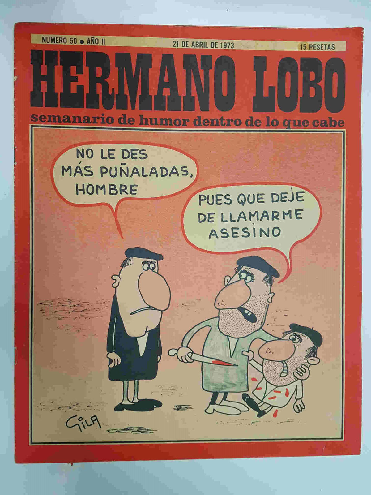 Hermano Lobo numero  050: portada de Gila (leve raja mitad inferior cubierta con cello en todas las paginas)