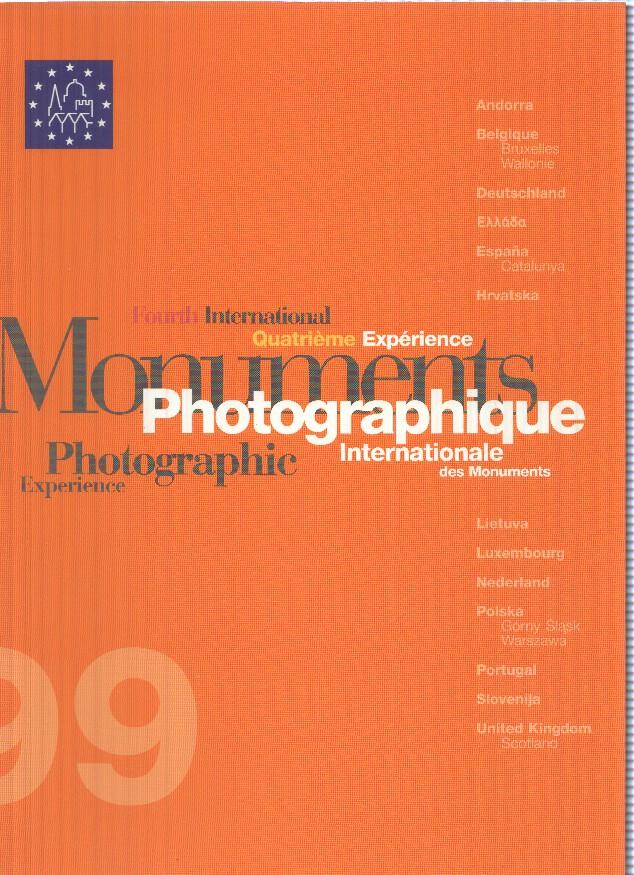 Fourth International Monuments Photographie Experience 1999 quatrieme experience Monuments