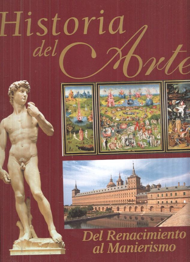 Historia del Arte: Del Renacimiento al Manierismo