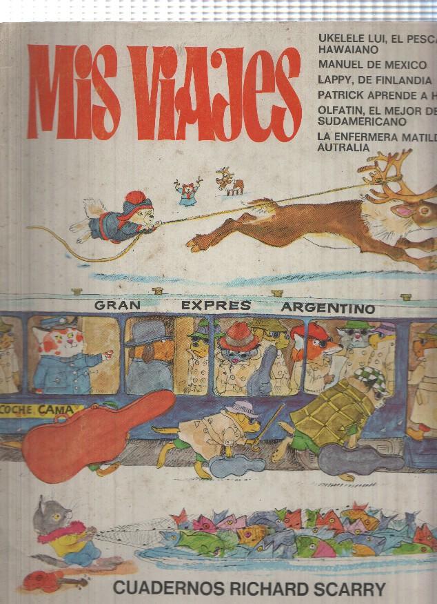 Cuadernos Richard Scarry numero 19: Mis Viajes: Ukelele Lui, El Pescador Hawaiano-Manuel de 