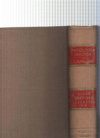 Patologia Medica. Tomo II: Riñon, Sistema Nervioso y Locomotor
