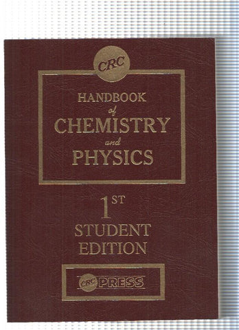 CRC Handbook of Chemistry and Physics 1 ST Student Edition