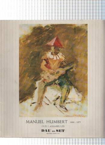 Manuel Humbert 1890-1975 Olis i Aquarel les