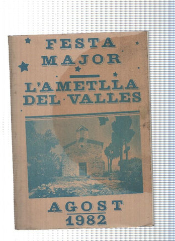 Festa Major L Atmella del Valles, agosto 1982
