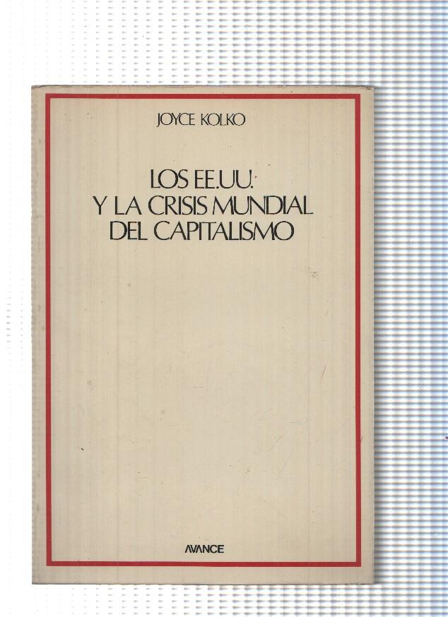 Coleccion Avance Teoria num. 02: Los EE.UU. y la crisis mundial del Capitalismo