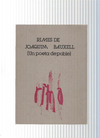 Rimes de Joaquim Bauxell ( un poeta de poble )