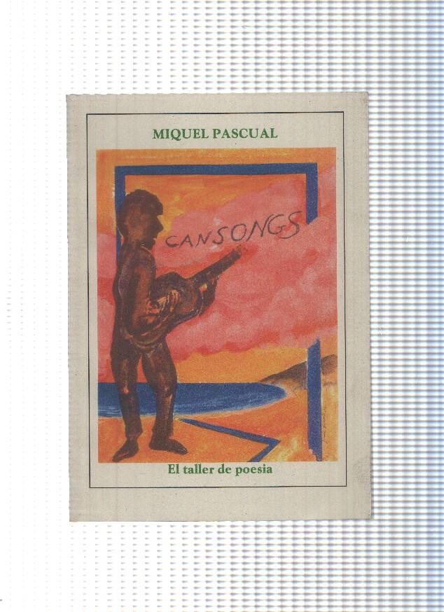 El taller de poesia num. 61: Cansongs de Miquel Pascual