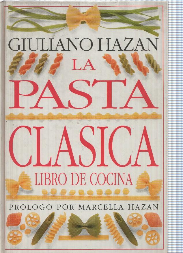 La Pasta clasica. Libro de cocina