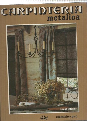 Biblioteca de la Carpinteria Metalica numero 05: Decoracion interiores