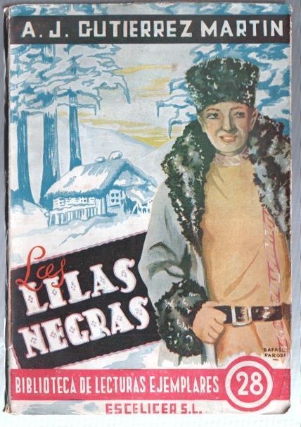 Biblioteca de Lecturas Ejemplares numero 28: Las lilas negras
