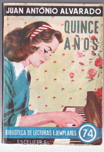 Biblioteca de Lecturas Ejemplares numero 74: Quince años