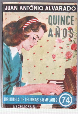Biblioteca de Lecturas Ejemplares numero 74: Quince años