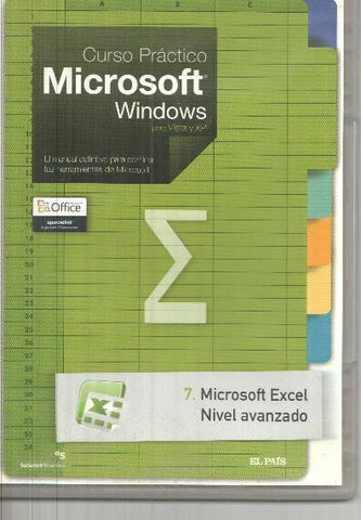 CD Curso Practico Microsoft Windows para Vista y XP; 7. Microsoft Excel Nivel Avanzado