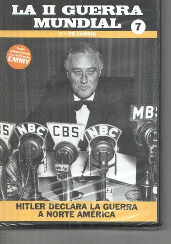 DVD volumen 07: En camino: La II Guerra Mundial: Hitler declara la guerra a america