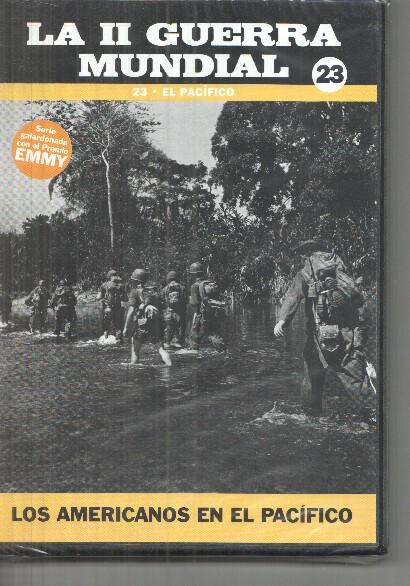 DVD volumen 23: El pacifico: La II Guerra Mundial: Los americanos en el pacifico