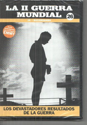 DVD volumen 26: Recordando: La II Guerra Mundial: Los desvastadores resultados de la guerra