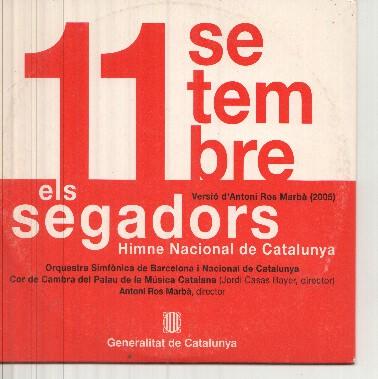 CD: 11 Setembre, els Segadors versio Antoni Ros Marba (2005)
