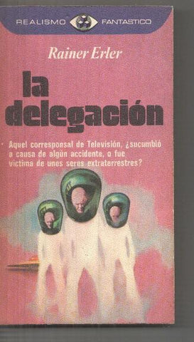 Realismo Fantastico numero 54: La delegacion