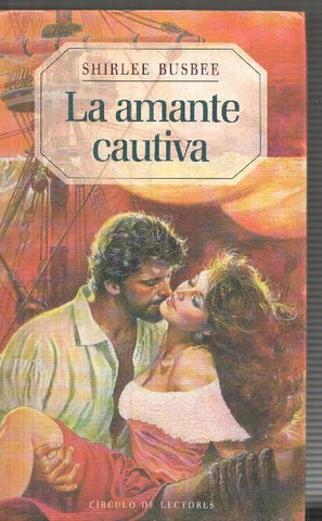 Circulo de Lectores: la amante cautiva