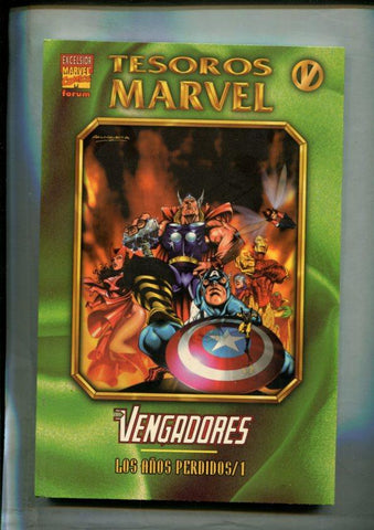 Tesoros Marvel volumen 05: Los vengadores: los años perdidos, volumen 1
