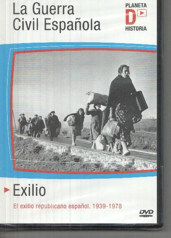 DVD: La guerra civil española: España: Exilio