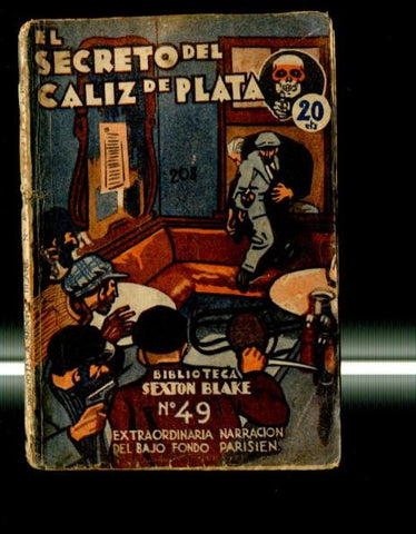 Biblioteca Sexton Blake numero 49: El secreto del caliz de plata (aviejada)