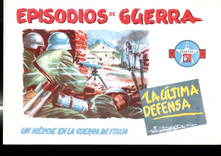 Jesus Blasco: Episodios de Guerra numero 3: La ultima defensa