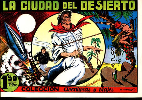 Facsimil: Iranzo: La ciudad del desierto