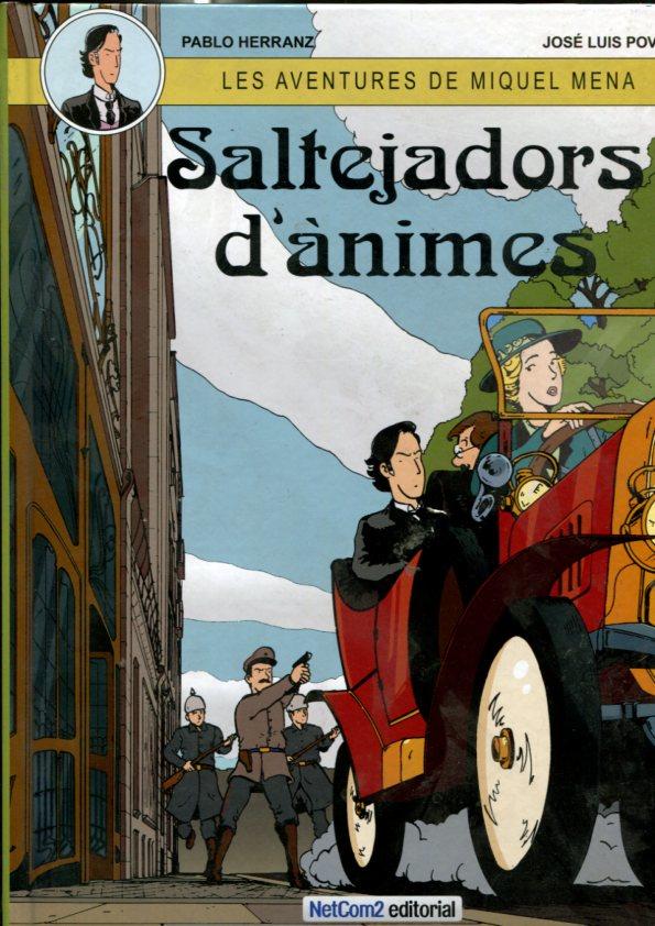 Les aventures de Miquel Mena volumen 1: Saltejadors d'animes