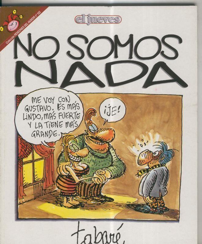 Coleccion Pendones del Humor numero 103: No somos nada