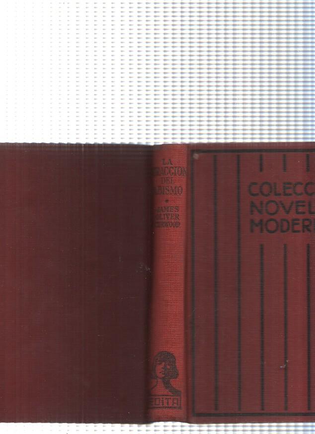 Coleccion Novelas Modernas: La atraccion del abismo