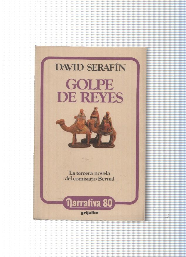 Coleccion Narrativa 80: Golpe de Reyes