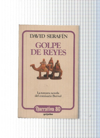 Coleccion Narrativa 80: Golpe de Reyes