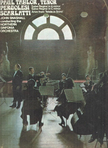 LP: Paul Taylor tenor, Pergolesi, Scarlatti, John Snashall conducting the Northern Sinfonia Orchestra
