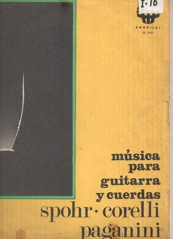 LP: Musica para guitarra y cuerdas, Spohr Corelli Paganini