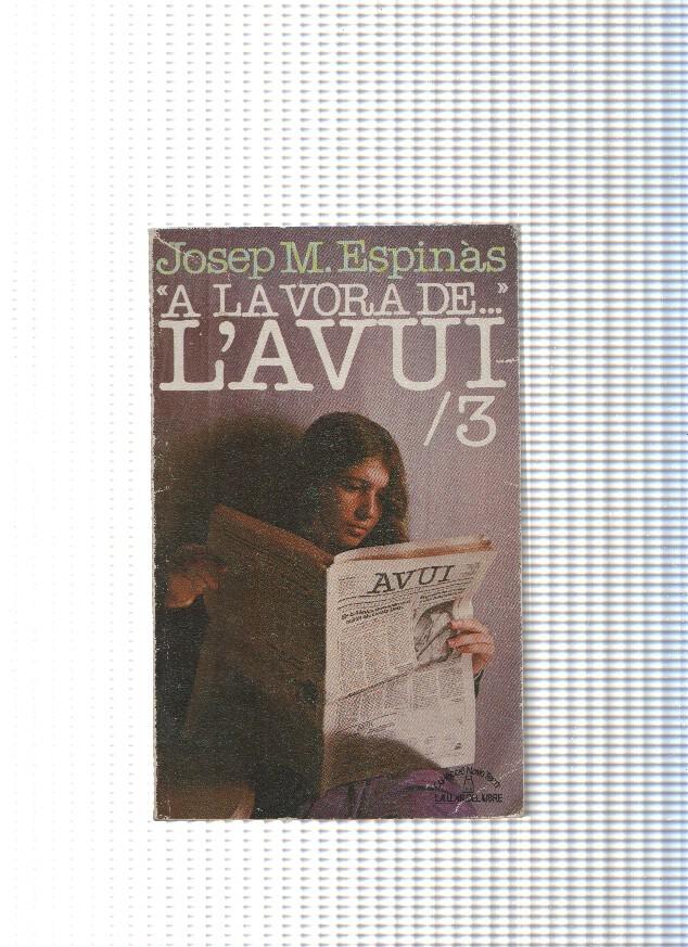 Col leccio Nova Terra num. 26: A la vora de... L Avui, 3