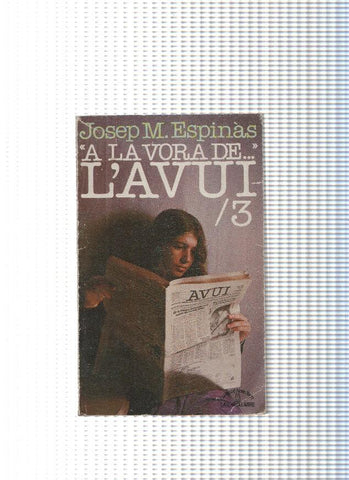Col leccio Nova Terra num. 26: A la vora de... L Avui, 3